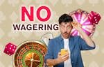 No Wagering Casinos in Canada 2024