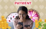 Casino Payment Methods: How They Work and How to Use Them