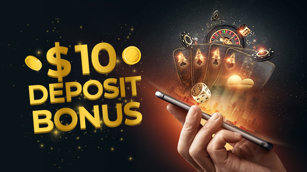 $10 deposit bonus at Canadian Casinos